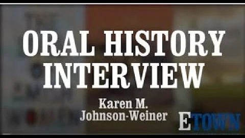 Oral History Interview with Karen Johnson-Weiner
