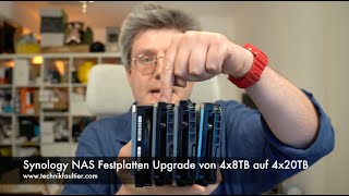 Synology NAS Festplatten Upgrade von 4x8TB auf 4x20TB HDDs