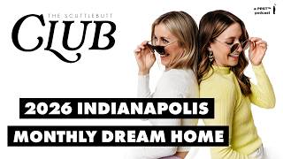 Information 2026 Indianapolis Monthly Dream Home Guide