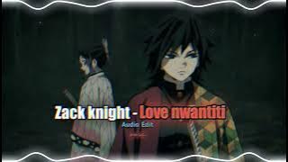Zack knight - Love Nwantiti ( habibi version ) || Audio Edit ||