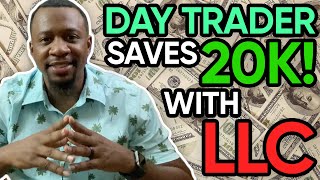 Day Trader Saves $20K In Taxes Using an LLC!