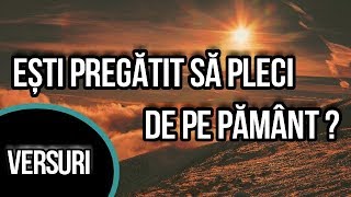 Ești pregătit să pleci de pe Pământ-Versuri