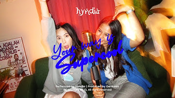 Hyndia - Your Way Is Super Cool (Official Music Video)