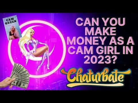 Can you make MONEY working from home as a cam girl in 2023?