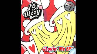 JB Dizzy - Slow Cookin' (Hot Digits Music)