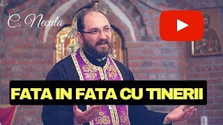 Parintele Constantin Necula - Intrebari si Raspunsuri - Fata in fata cu tinerii - Conferinta