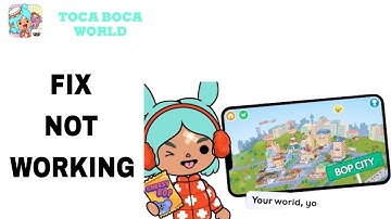 How To Fix And Solve Not Working On Toca Boca World App | Final Solution