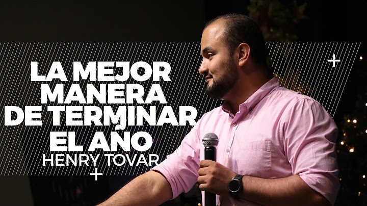 La Mejor Manera De Terminar El Año | Predicación Cristiana | Henry Tovar