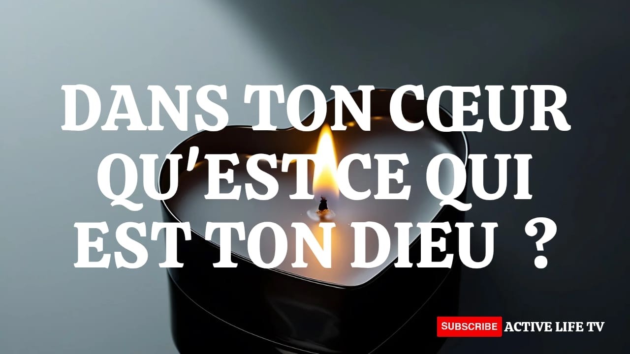 DIEU NE CHANGE PAS, QUI EST TON DIEU DANS TON COEUR