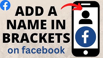 How to Add A Name in Brackets on Facebook - 2025