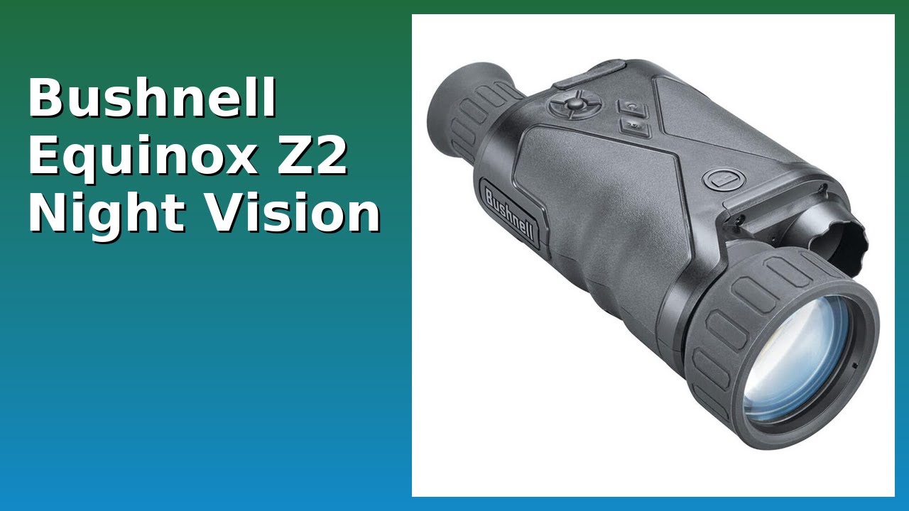 REVIEW (2026): Bushnell Equinox Z2 Night Vision. Features.