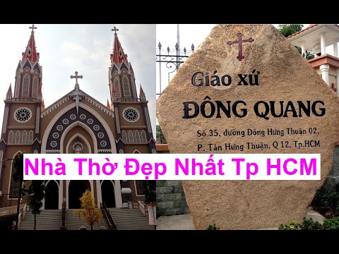Video Nhà Thờ Đông Quang TpHCM Là Một Trong Những Nhà Thờ... - youtube