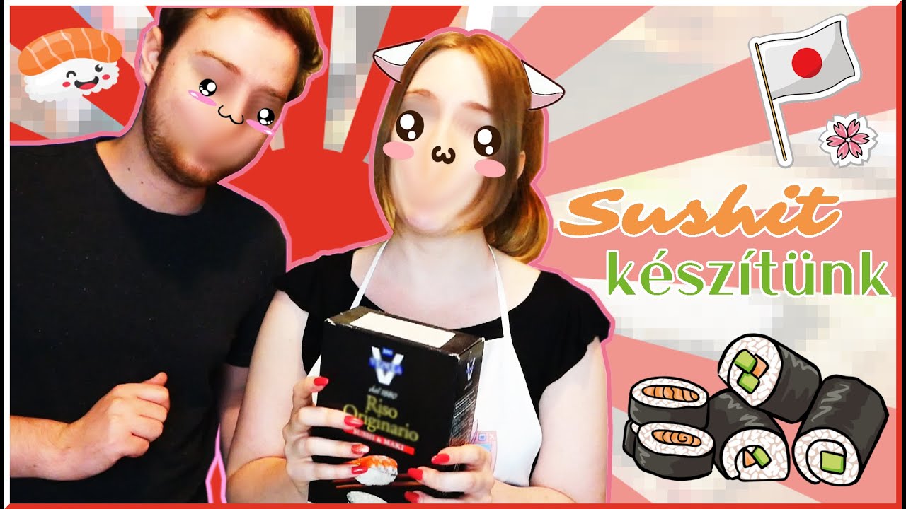 🍣 Sushit készítünk! 🍱 w/Dávid