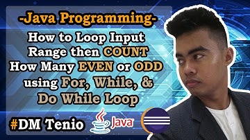 How to Loop Input Range then COUNT How Many EVEN or ODD using For, While, and Do While Loop in Java