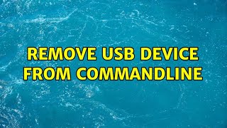Remove USB Device from CommandLine (2 Solutions!!)