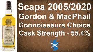 Scapa 2005/2020 Gordon & MacPhail Connoisseurs Choice Cask