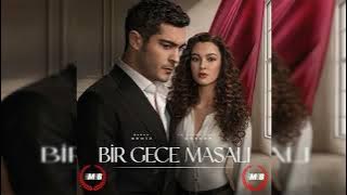 Bir Gece Masalı Dizi Müziği 9 ( Evleneceğim Ben Seninle )