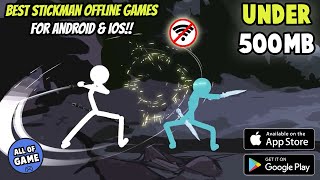 Under 500 MB!! Top 5 Best OFFLINE STICKMAN GAMES For Android & iOS screenshot 3