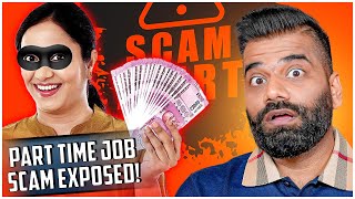 High Salary Part Time Job SCAM Exposed🔥🔥🔥