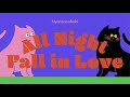 にゃんぞぬデシ -All Night Fall in Love(MUSIC VIDEO)