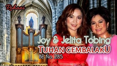 Joy & Jelita Tobing - TUHAN GEMBALAKU (Official Music Video)