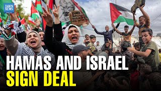 Hamas and Israel Sign Ceasefire and Hostage Deal | Dawn News English