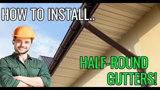 How to SOLDER & INSTALL Half Round Copper Gutter!!