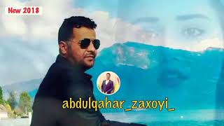 Abdulqahar Zaxoyi - To Na Hati 2018