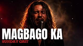 Magbago Ka  Freddie Aguilar  Sunday Grit Rock Version