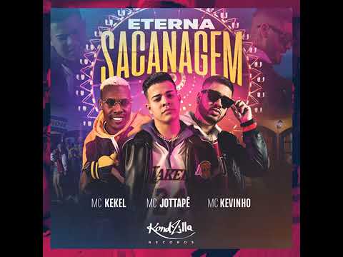 MC Jottapê, MC Kekel e Kevinho Eterna Sacanagem (Áudio Oficial)