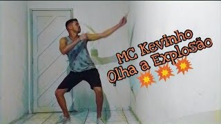 MC Kevinho - Olha a Explosão ( Kleberson Ferreira )