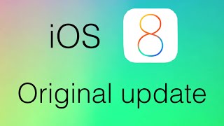 iOS 8 original release + first look