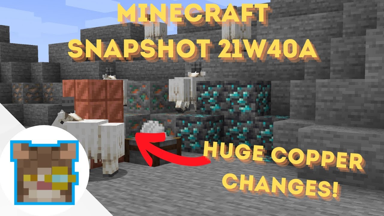 Minecraft snapshot 21w40a Huge copper changes!