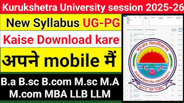 KUK new syllabus 2025-26|ug/pgRegular Syllabus 2025|kuk University syllabus kaise download kare