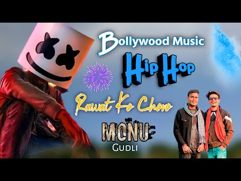 Rawat ko Choro👌,, Sonu Sa😎,, Hip Hop Bollywood Music Daylog Mix💯,, Monu Gudli 2k24💥