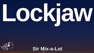 Sir Mix-A-Lot - Lockjaw | English Lyrics #sirmixalot #lockjaw #music #текст #tiktok