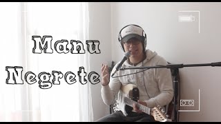 Grabando Covers con: Manu Negrete!