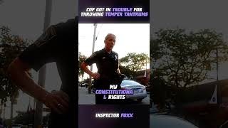 Cop Got In Trouble For Throwing Temper Tantrums
