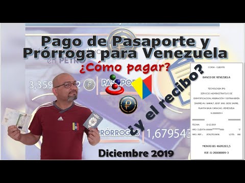 Cómo pagar el Pasaporte y Prórroga para Venezuela