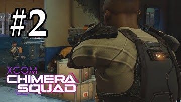 XCOM: Chimera Squad - Let