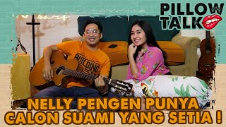 PILLOW TALK _ TYPE PRIA IDAMAN NELLY