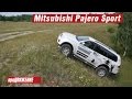 Последний из честных внедорожников. Тест Mitsubishi Pajero Sport 2015 Про.Движение