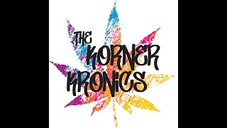Burn & Learn: Session with The Korner Kronics (Alberta Special)