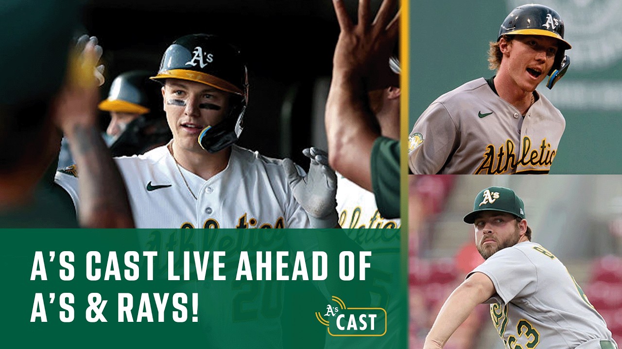 A's Cast Live:  Zack Gelof & Johnny Doskow Joins Towny! | A's vs. Rays Preview