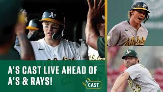 A's Cast Live: Zack Gelof & Johnny Doskow Joins Towny! | A's vs. Rays Preview