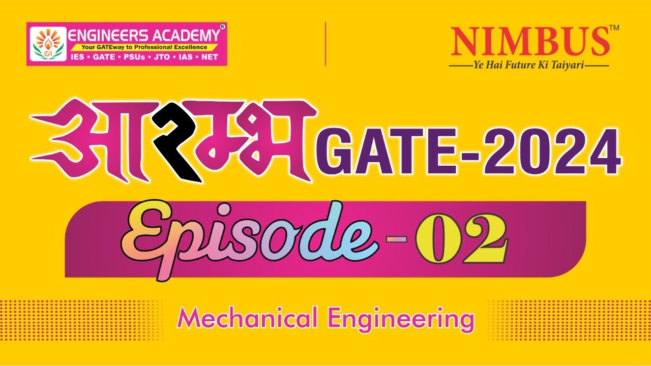 GATE 2024 Online/Offline Classes | GATE 2024 आरम्भ Batch | Complete information | ME | Episode - 02