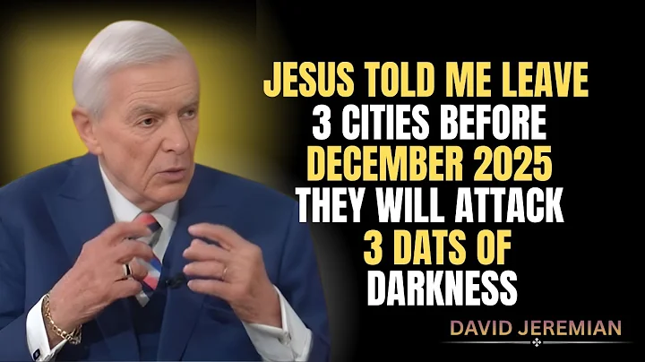 Jesus Warned Me in Prayer: 3 Cities Will Be Attacked During 3 Days of Darkness | Dr. David Jeremiah
