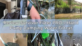 Review Survivor Filter PRO - Hand Pump Camping Water Filtration System Survival - Water Purifier Sur