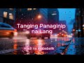 TANGING PANAGINIP NA LANG - Shiki