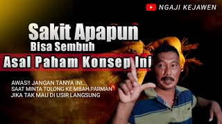 Ciri Orang Yang Mengidap Sakit Non Medis Atau Santet | Mbah Parman